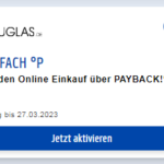 [Payback/Douglas] 18FACH °P auf den Online Einkauf über PAYBACK – Gültig bis 27.03.2023 um 00:59 Uhr – Eventuell Personalisiert
